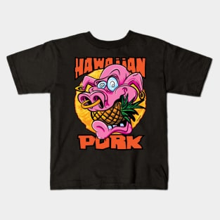 Hawaiin pulled Pork and Pineapples Kids T-Shirt